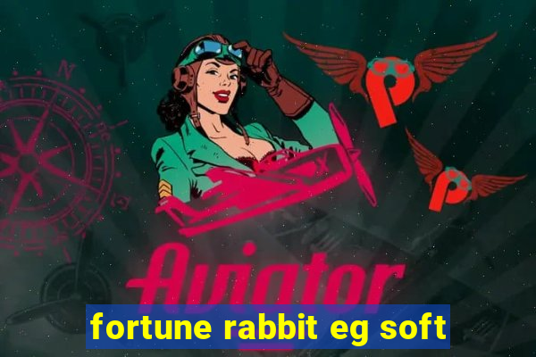 fortune rabbit eg soft