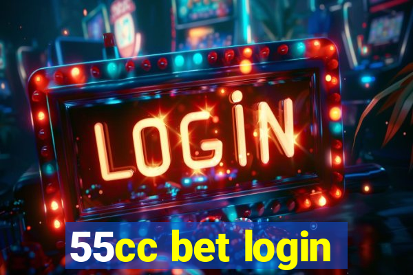 55cc bet login