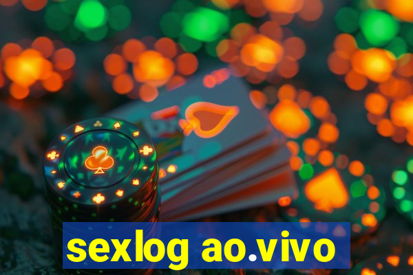 sexlog ao.vivo