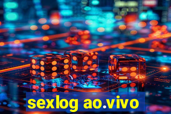 sexlog ao.vivo