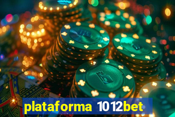 plataforma 1012bet