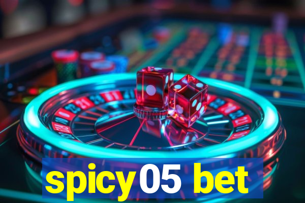 spicy05 bet