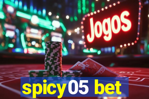 spicy05 bet