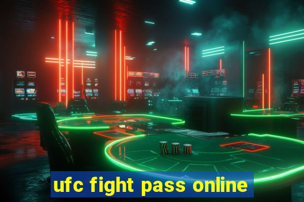 ufc fight pass online