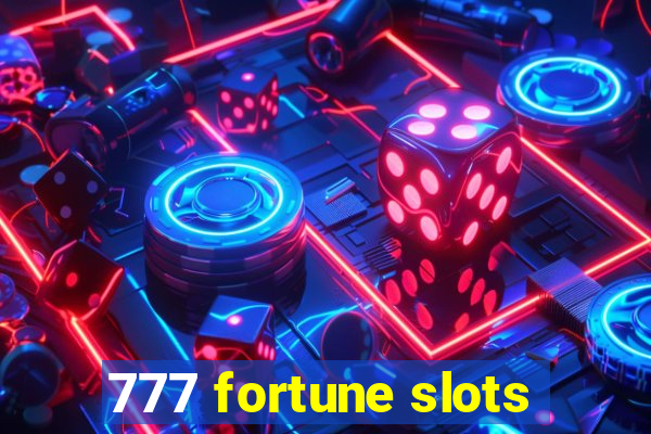 777 fortune slots