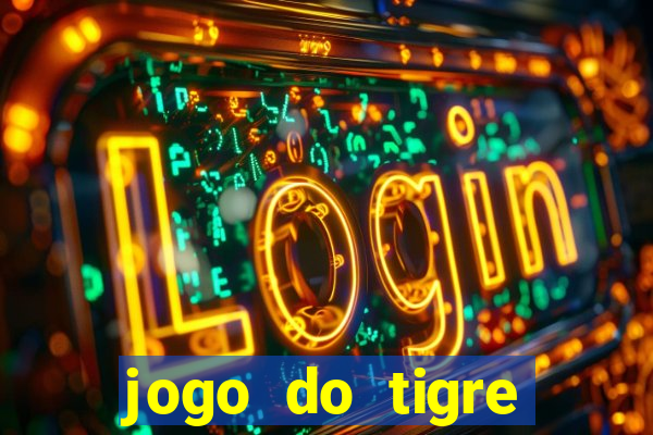 jogo do tigre minimo 5 reais