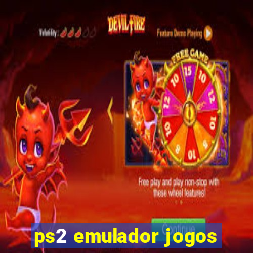 ps2 emulador jogos