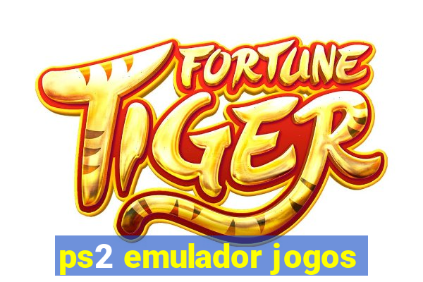 ps2 emulador jogos