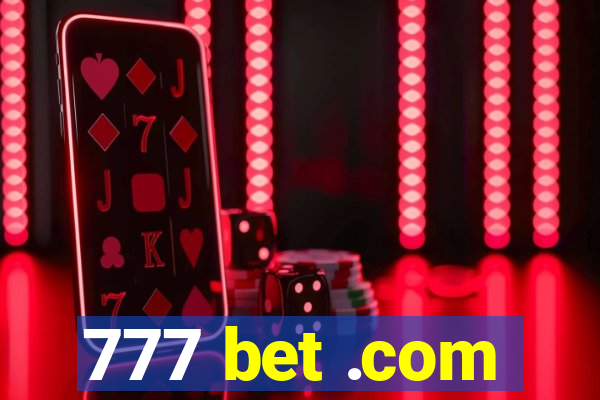 777 bet .com