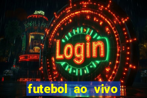 futebol ao vivo assistir no celular futemax