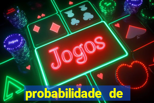 probabilidade de jogos de futebol