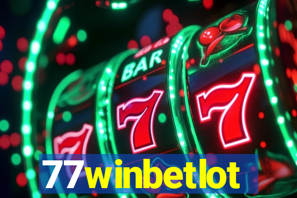 77winbetlot