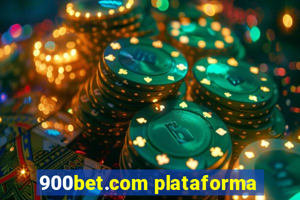 900bet.com plataforma