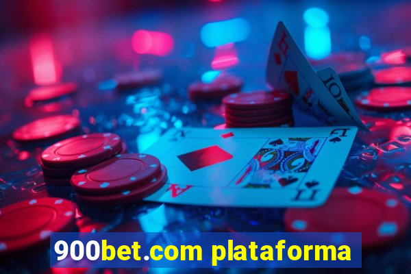 900bet.com plataforma