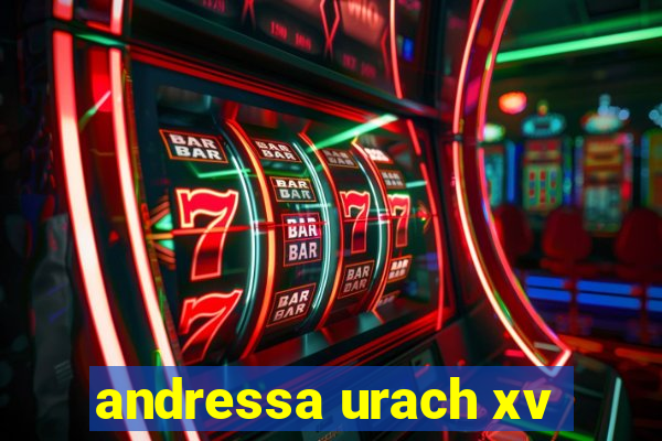 andressa urach xv