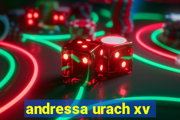 andressa urach xv