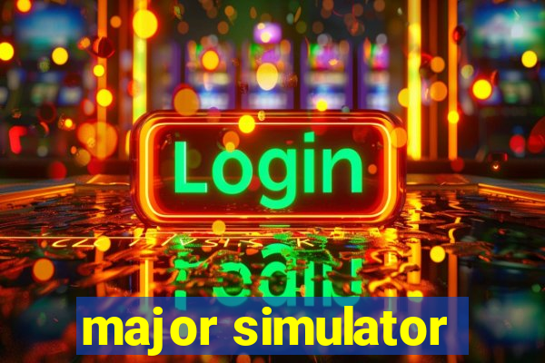 major simulator