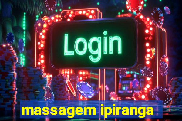 massagem ipiranga