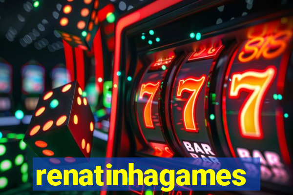 renatinhagames