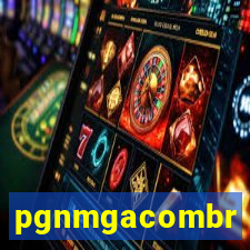 pgnmgacombr