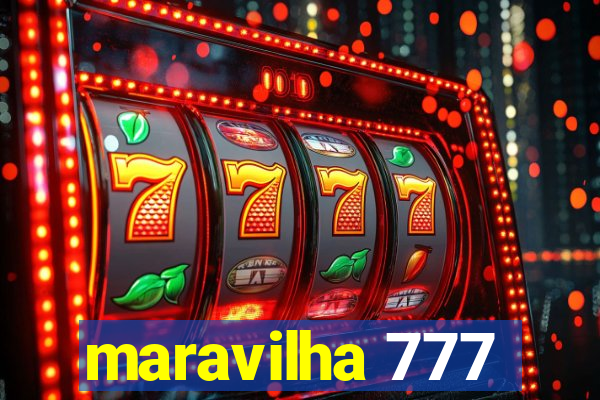 maravilha 777