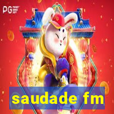 saudade fm