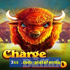 3ss .com plataforma de jogos