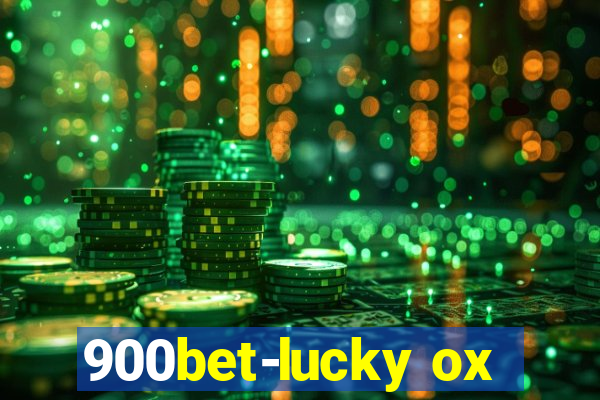 900bet-lucky ox