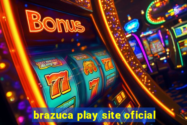 brazuca play site oficial