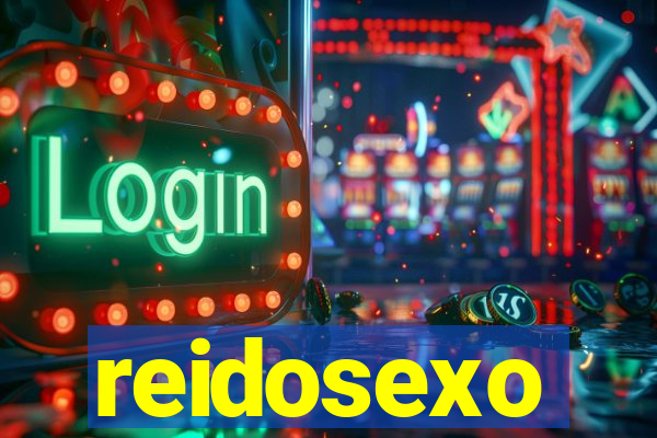 reidosexo