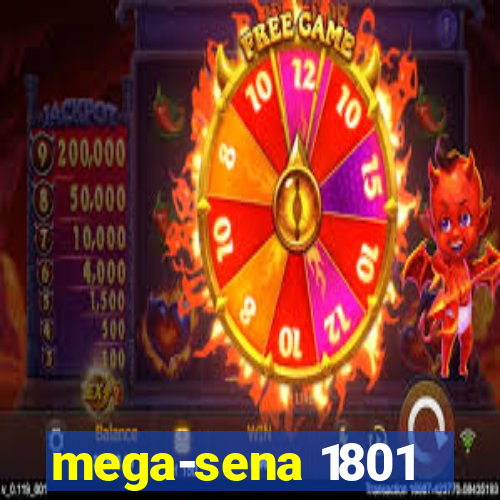 mega-sena 1801