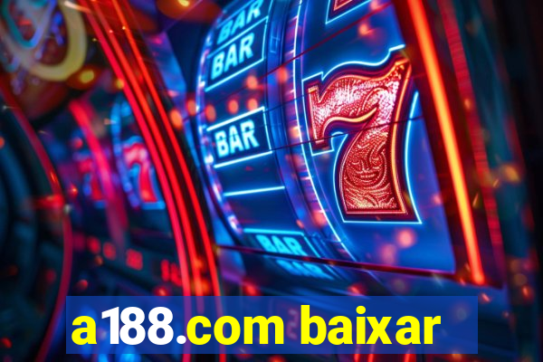 a188.com baixar