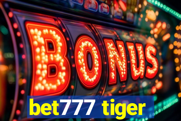 bet777 tiger