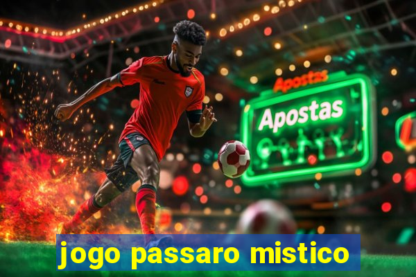 jogo passaro mistico