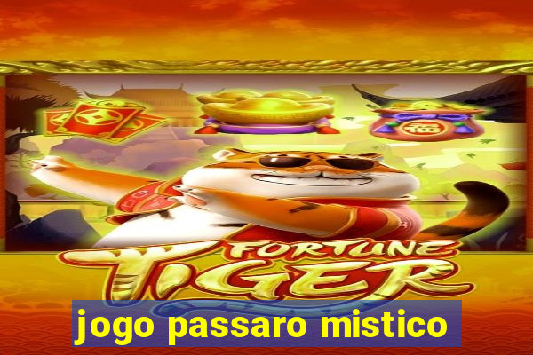 jogo passaro mistico