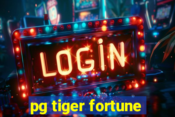 pg tiger fortune