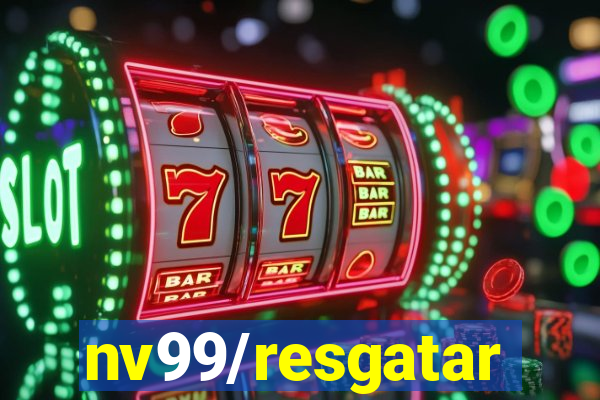 nv99/resgatar