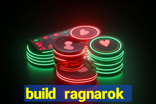 build ragnarok history reborn farm