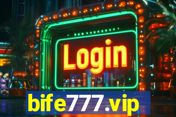 bife777.vip