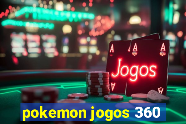 pokemon jogos 360