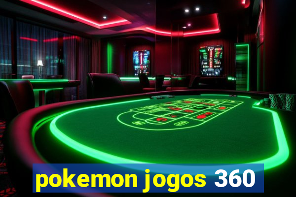 pokemon jogos 360