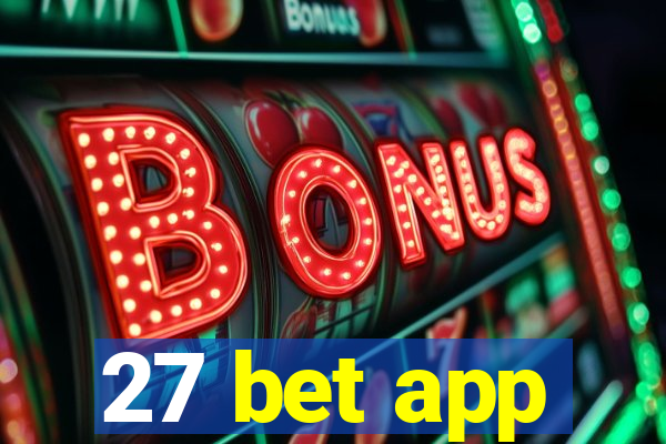 27 bet app