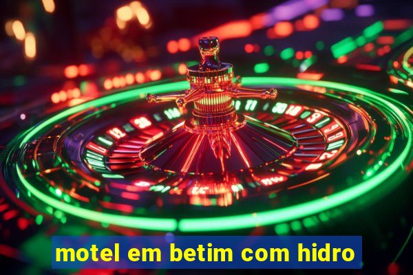 motel em betim com hidro