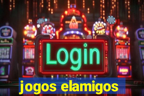 jogos elamigos