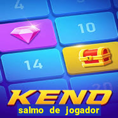 salmo de jogador de futebol