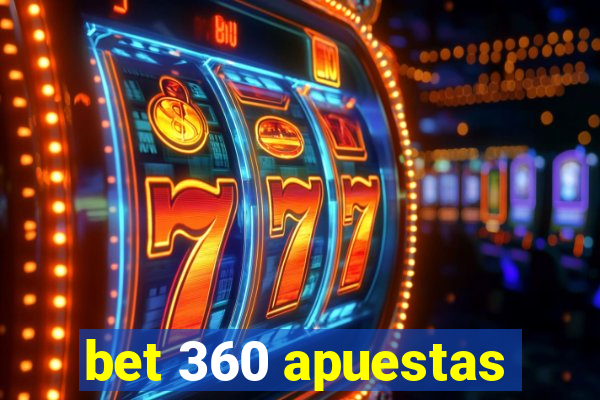 bet 360 apuestas