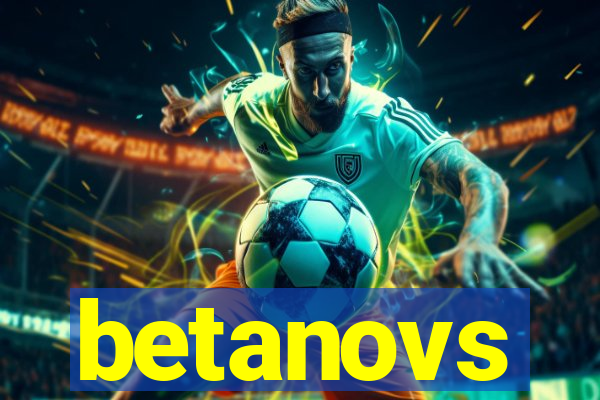 betanovs