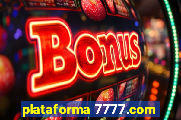 plataforma 7777.com