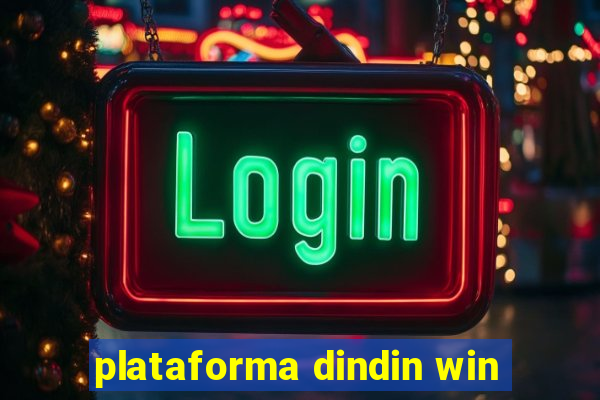 plataforma dindin win