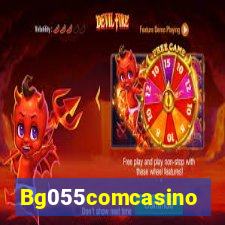 Bg055comcasino